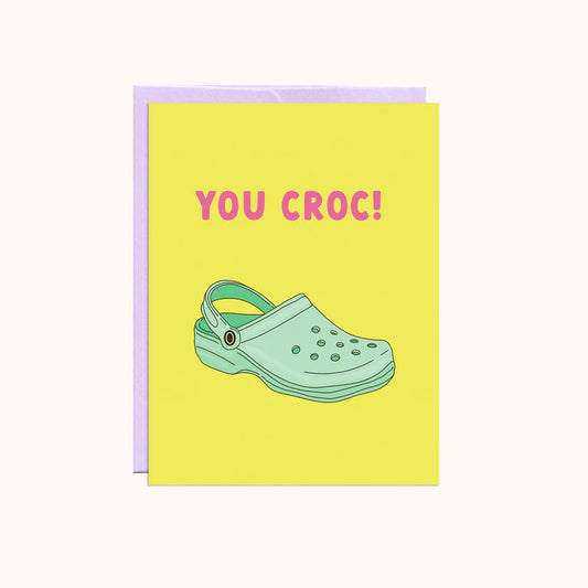 You Croc!